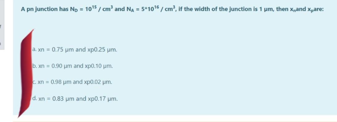 Solved A pn junction has Np = 1015 /cmand NA = 5*1016 / cm', | Chegg.com