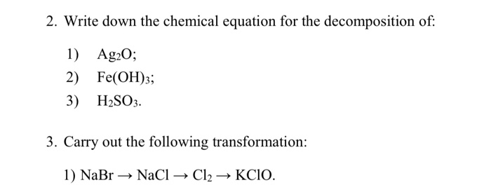 Solved 2. Write down the chemical equation for the | Chegg.com