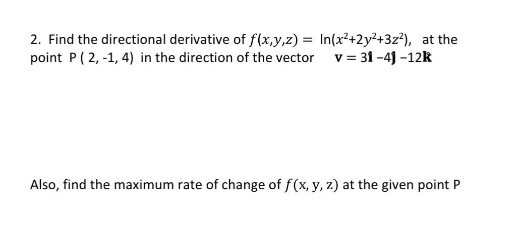 Solved Solve step by step Thank you Find the directional | Chegg.com