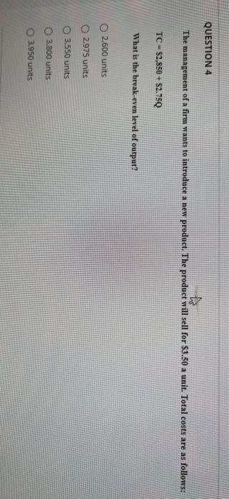 Solved QUESTION 4 The management of a firm wants to | Chegg.com
