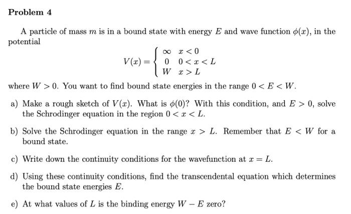 Solved A particle of mass m is in a bound state with energy | Chegg.com