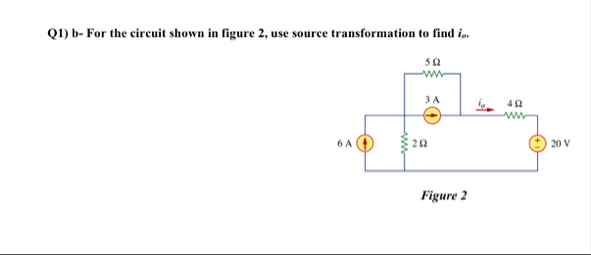 Solved Q1) ﻿b- ﻿For the circuit shown in figure 2, ﻿use | Chegg.com