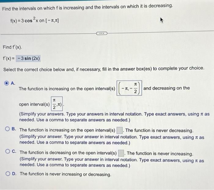 Solved Find the intervals on which f is increasing and the | Chegg.com