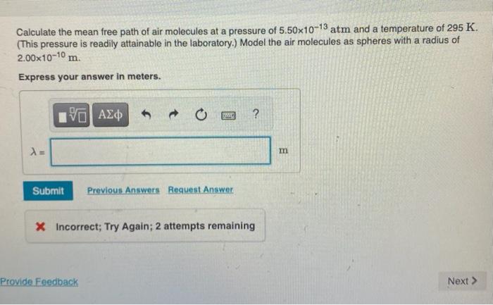 Solved Calculate the mean free path of air molecules at a | Chegg.com