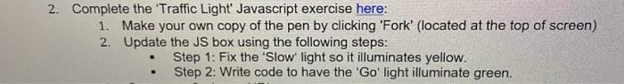 2. Complete the 'Traffic Light' Javascript exercise | Chegg.com