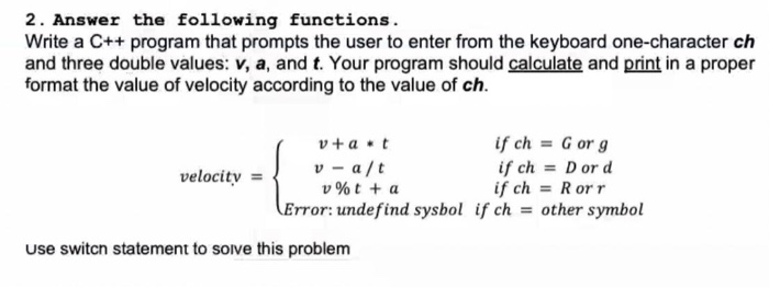 Solved 2. Answer the following functions. Write a C++ | Chegg.com