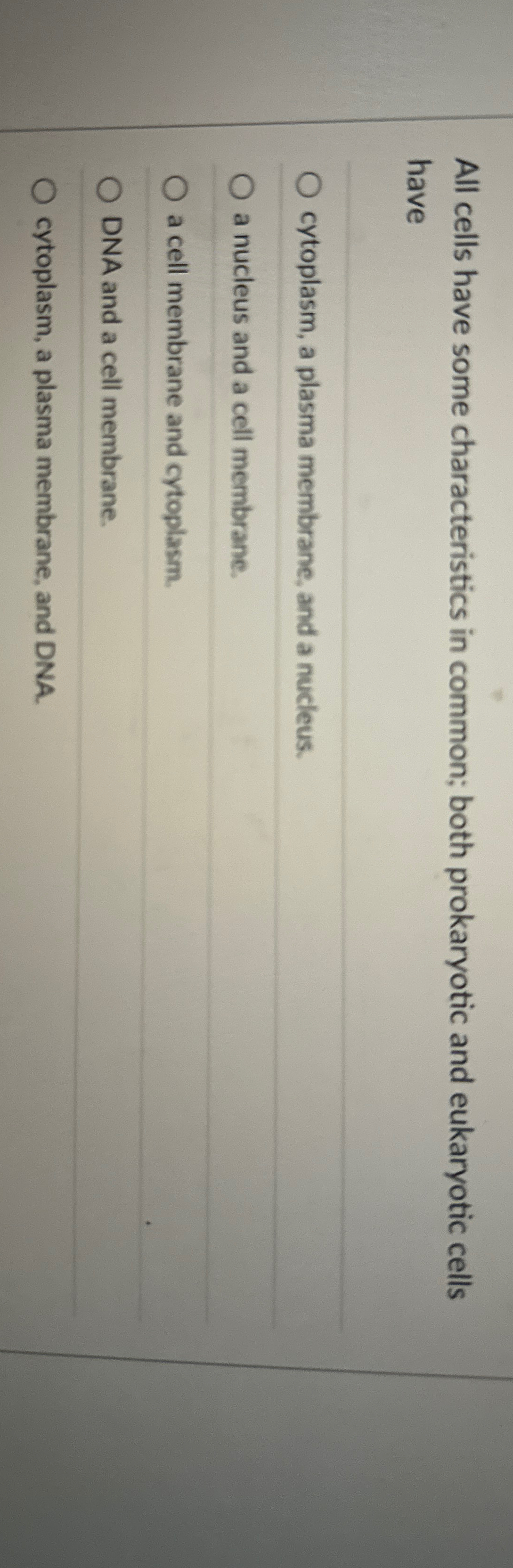 Solved All Cells Have Some Characteristics In Common Both Chegg Com