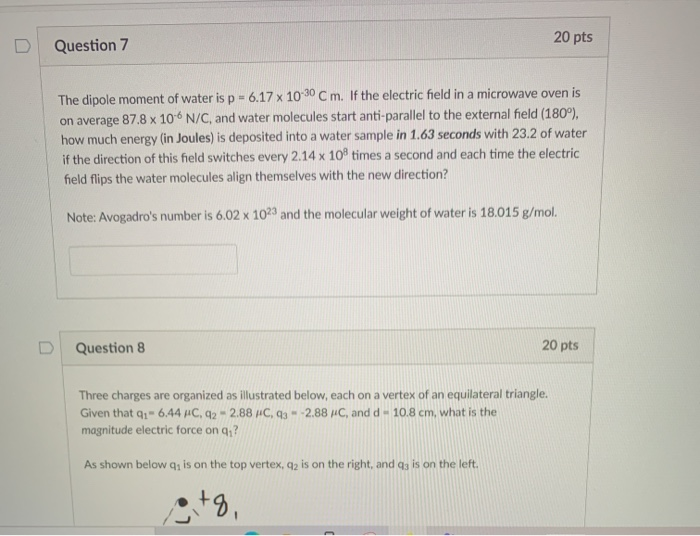 Solved 20 pts Question 7 The dipole moment of water is p = | Chegg.com