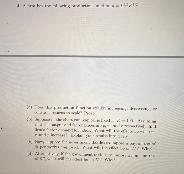 Solved 4. A Firm Has The Following Production Function:y = | Chegg.com