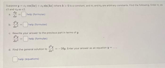 Solved Suppose Y C₁ Cos Kr C₂ Sin Kx Where K 0 Is A