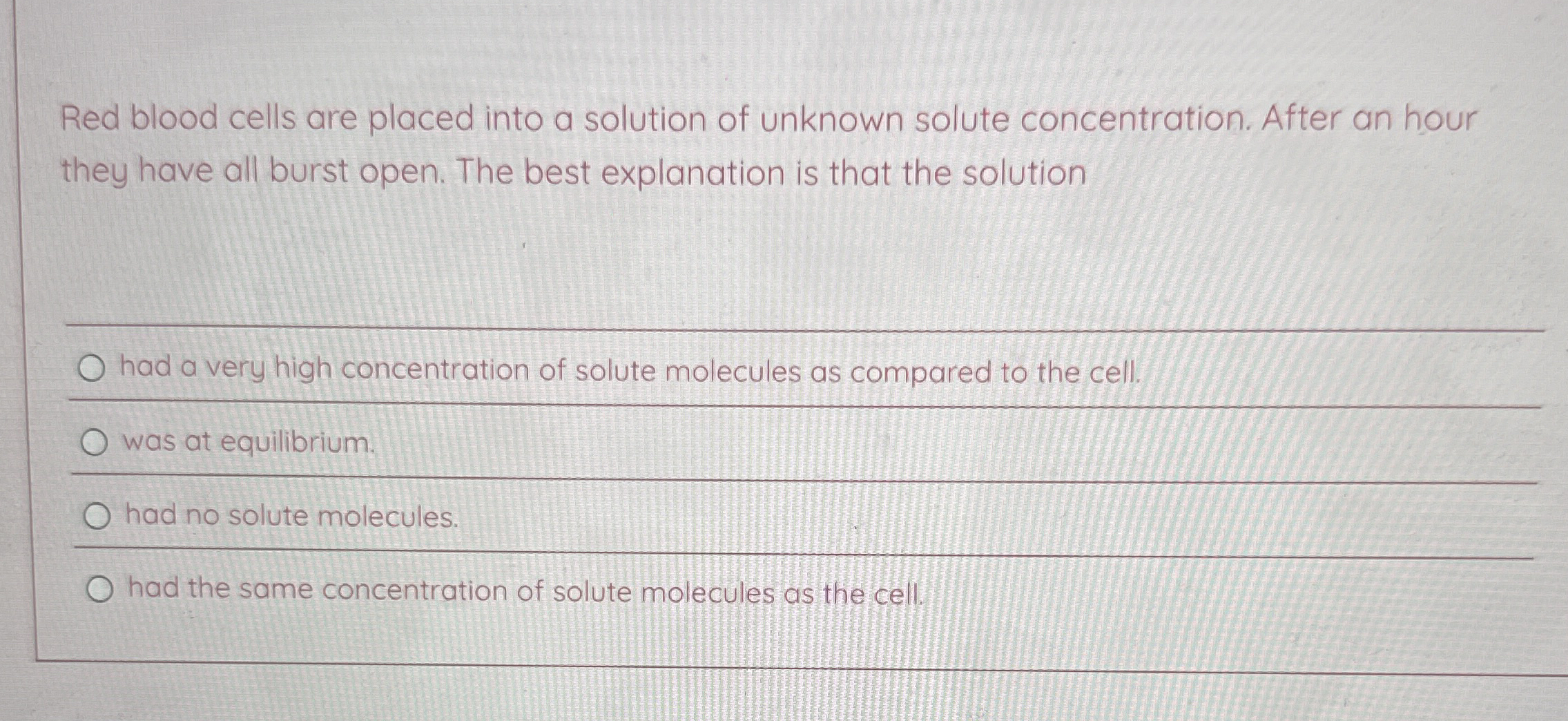 Solved Red blood cells are placed into a solution of unknown | Chegg.com