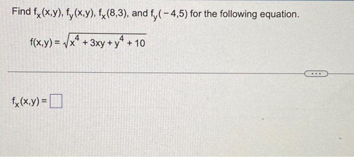 Solved Find Fx X Y Fy X Y Fx 8 3 And Fy −4 5 For The