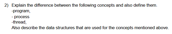 Solved 2) Explain the difference between the following | Chegg.com