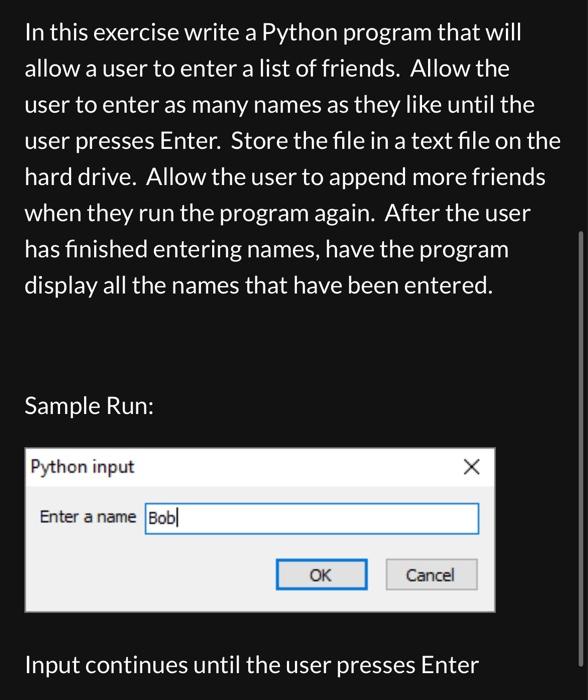 Solved In this exercise write a Python program that will | Chegg.com