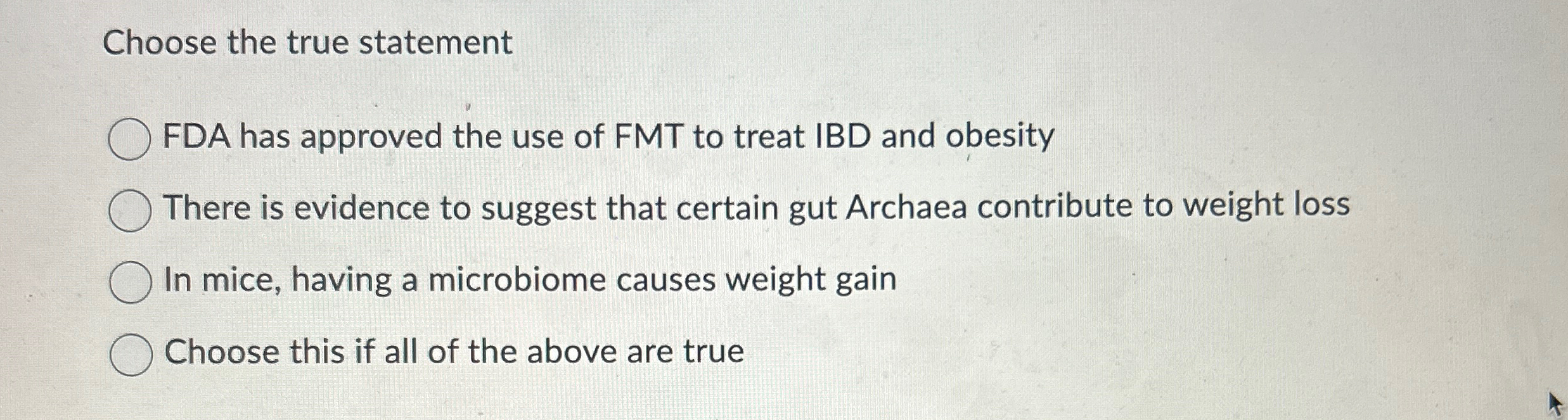 Solved Choose the true statementFDA has approved the use of | Chegg.com