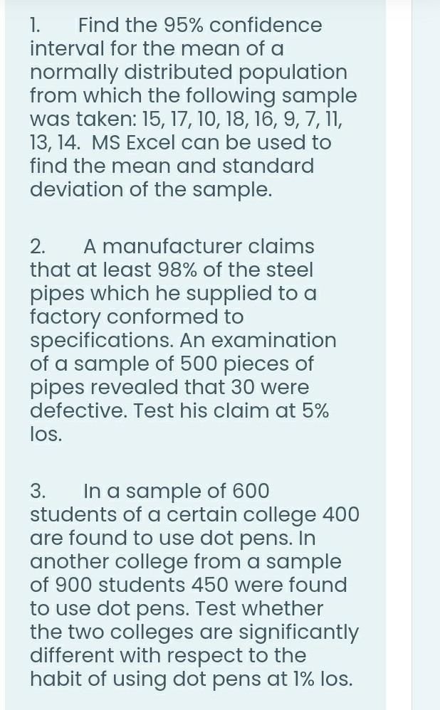 Solved 1. Find the 95% confidence interval for the mean | Chegg.com