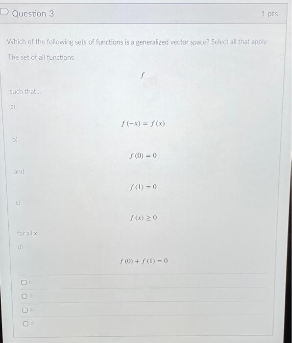 Solved Question 3 1 pts Which of the following sets of | Chegg.com