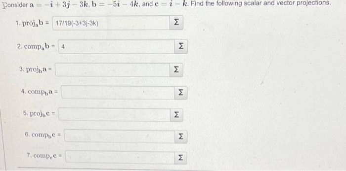 Solved Consider a=−i+3j−3k,b=−5i−4k, and c=i−k. Find the | Chegg.com