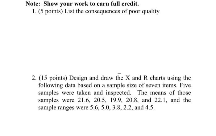 Solved Note: Show your work to earn full credit. 1. (5 | Chegg.com