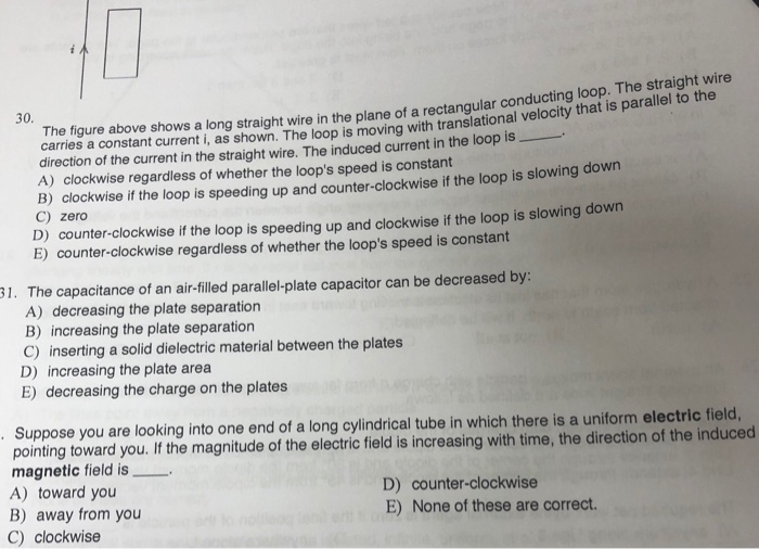 Solved 30. The figure above shows a long straight wire in | Chegg.com