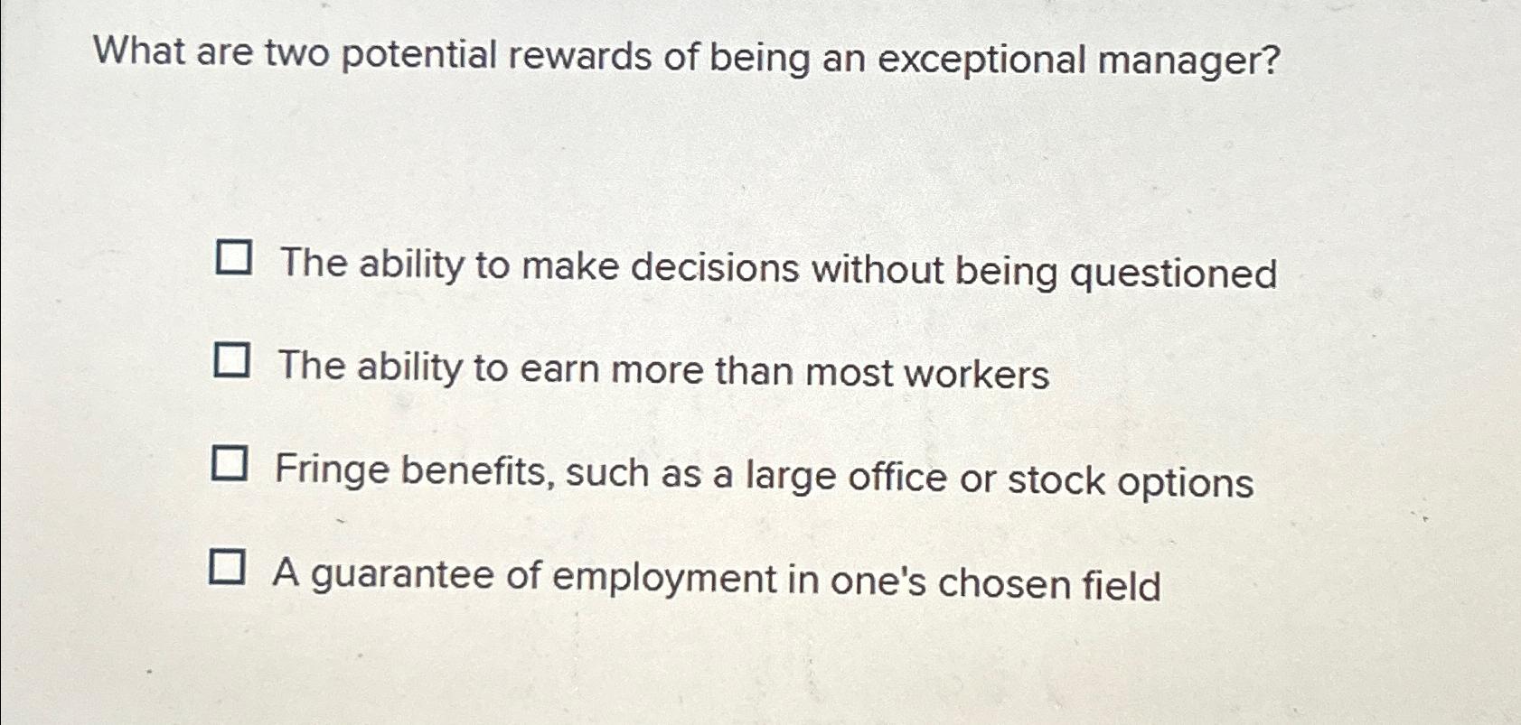 Solved What are two potential rewards of being an | Chegg.com