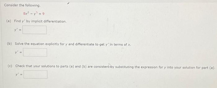 Solved Consider The Following 8x2−y5 9 A Find Y′ By
