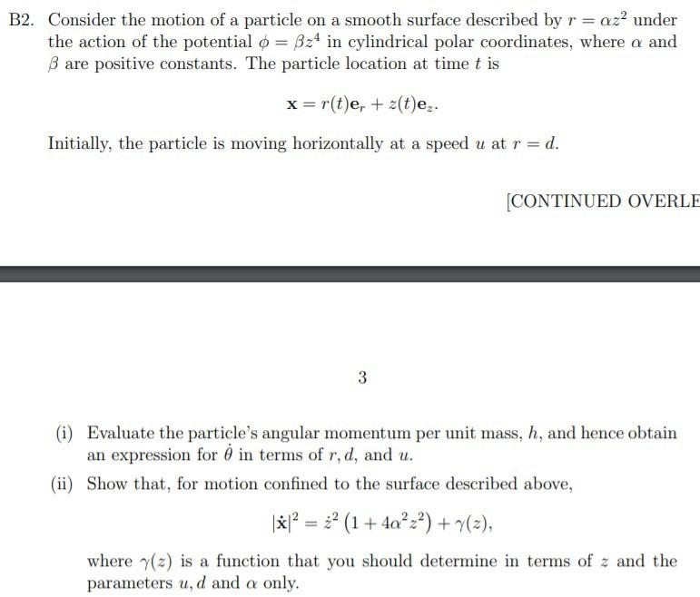 Solved B2 Consider The Motion Of A Particle On A Smooth Chegg Com