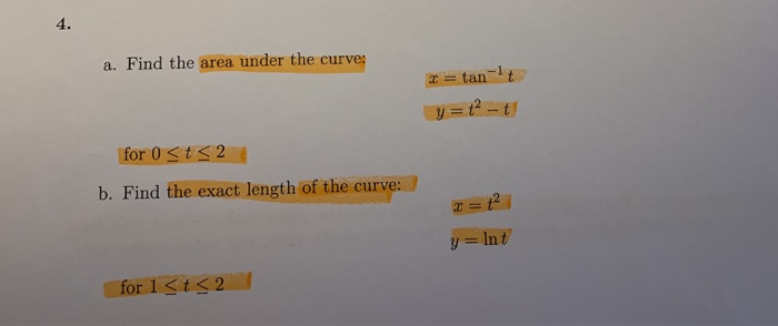 Solved 4. a. Find the area under the curve t tan y=t2-t for | Chegg.com