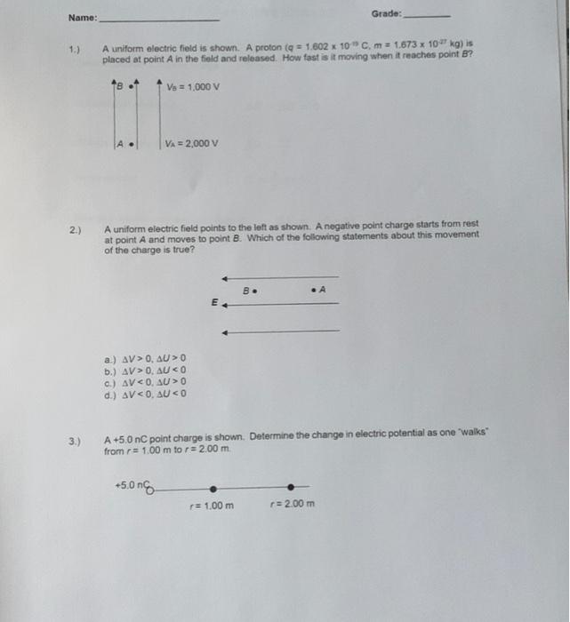 Solved Grade: Name: 1.) A uniform electric field is shown. A | Chegg.com