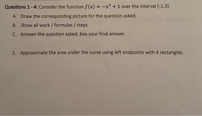 Solved Questions 1 - 4: Consider the function f(x) = -x3 + 1 | Chegg.com