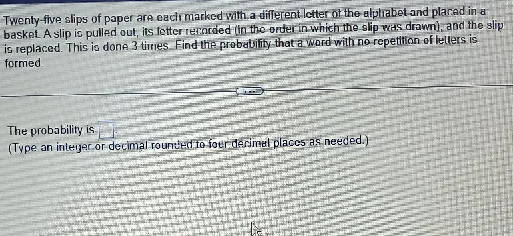 Solved Twenty-four slips of paper are each marked with a | Chegg.com