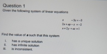 Solved Question 1Given the following system of linear | Chegg.com