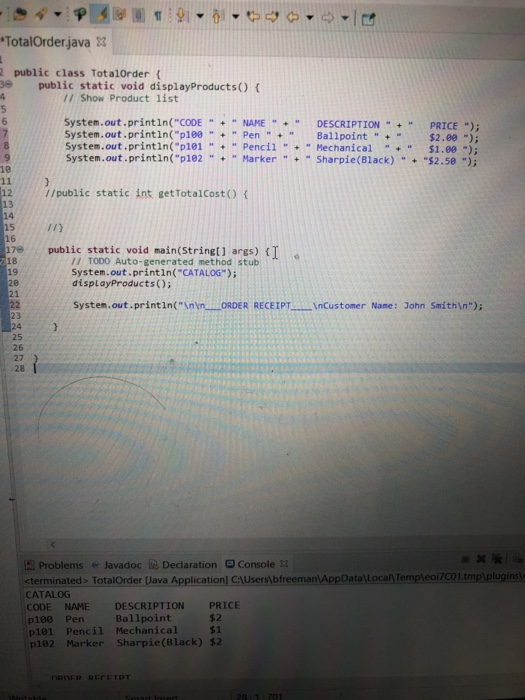Solved Write a Java program that calculates the total order | Chegg.com