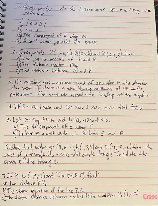 Solved 1. Given vectors A=ax+3az and B=5ax+2ay−6az | Chegg.com