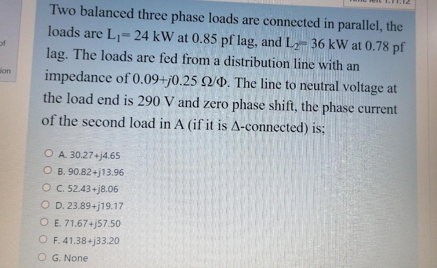 Solved of Two balanced three phase loads are connected in | Chegg.com