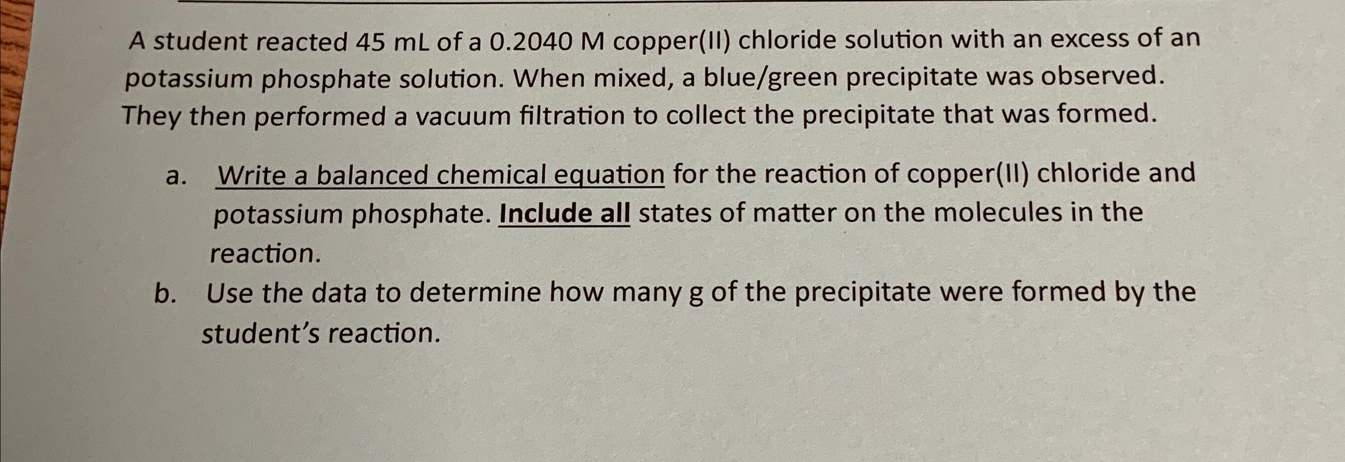 Solved A student reacted 45mL ﻿of a 0.2040M ﻿copper(II) | Chegg.com