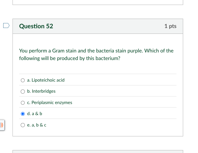 Solved Question 52You perform a Gram stain and the bacteria | Chegg.com