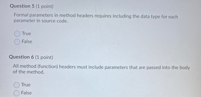 Solved Question 5 (1 point) Formal parameters in method | Chegg.com