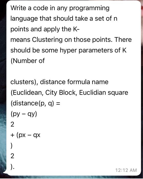 Solved Write a code in any programming language that should | Chegg.com