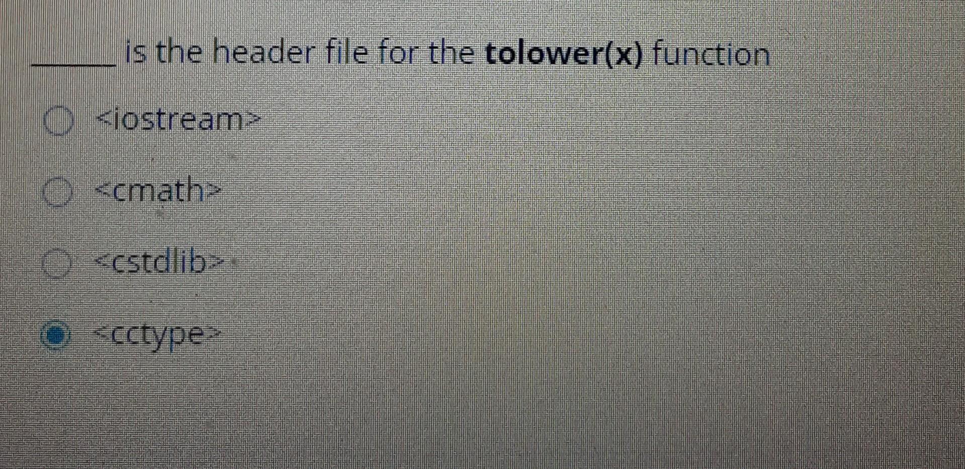 Solved is the header file for the tolower(x) function 0