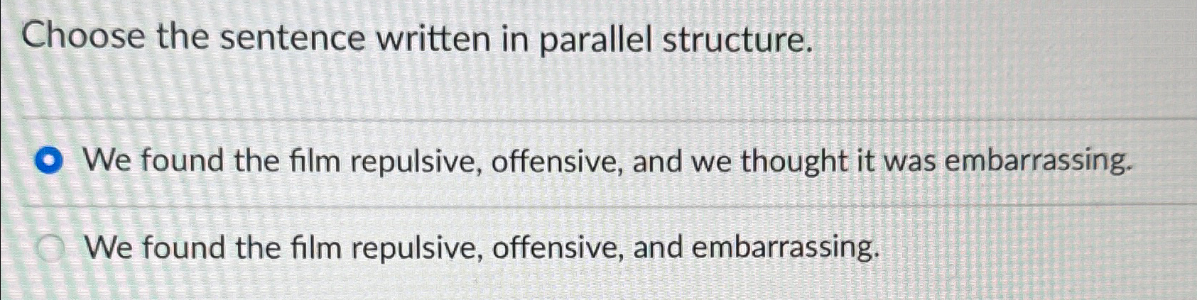 Solved Choose the sentence written in parallel structure.We | Chegg.com