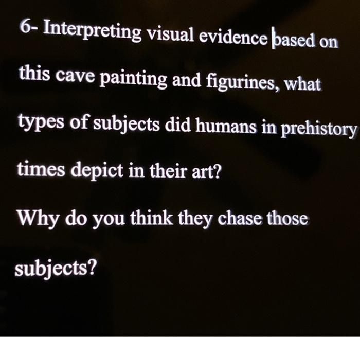 solved-6-interpreting-visual-evidence-ased-on-this-cave-chegg