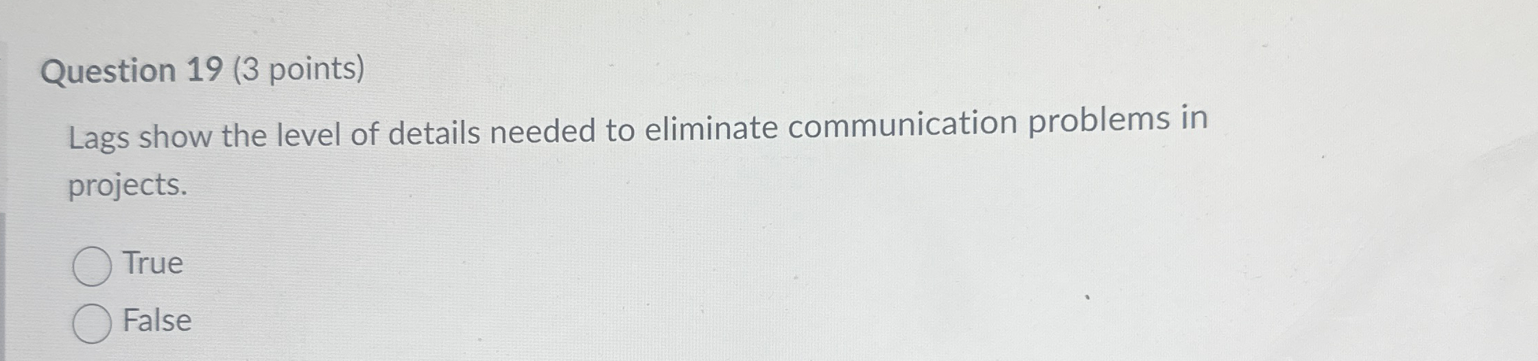 Solved Question 19 (3 ﻿points)Lags show the level of details | Chegg.com