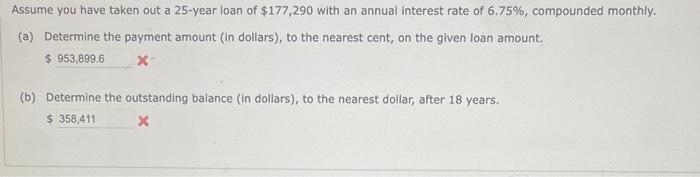 Solved Assume you have taken out a 25 -year loan of $177,290 | Chegg.com