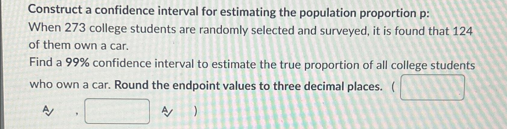 Solved Construct A Confidence Interval For Estimating The Chegg Com   Image