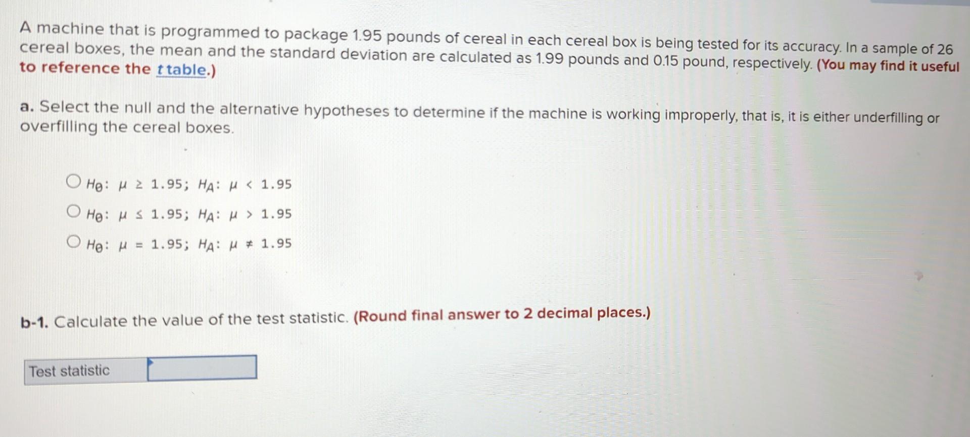 Solved A Machine That Is Programmed To Package 1.95 Pounds | Chegg.com