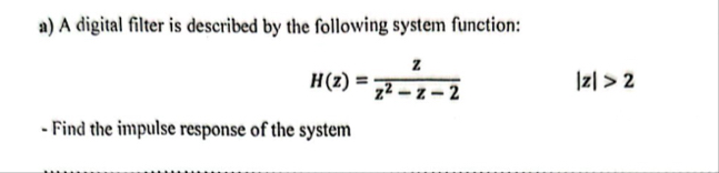 Solved a) ﻿A digital filter is described by the following | Chegg.com