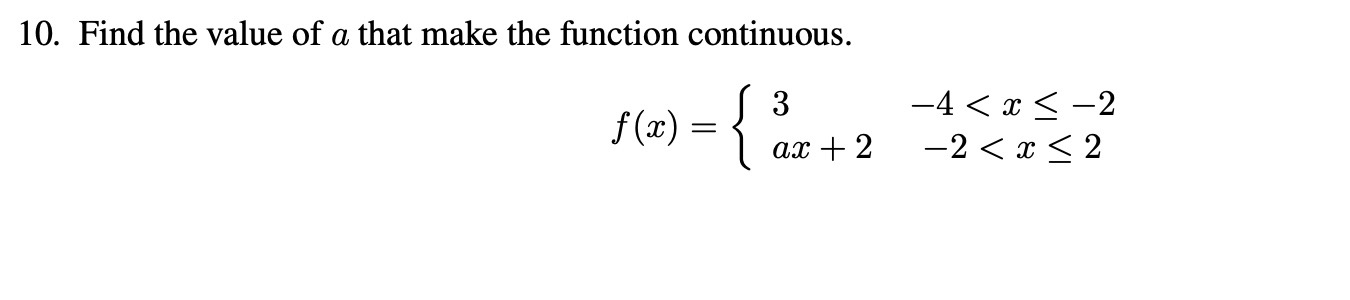 Solved Find the value of a that make the function | Chegg.com