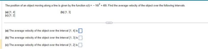 Solved The position of an object moving along a line is | Chegg.com