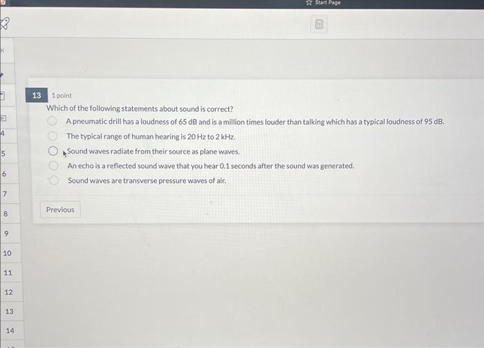 Solved 1 point Which of the following statements about sound | Chegg.com